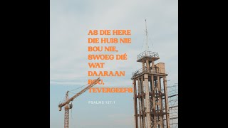 Erediens WBS Sondag 22 Augustus-Psalm 127