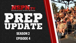 NSPN Prep Update Season 2 Episode 4