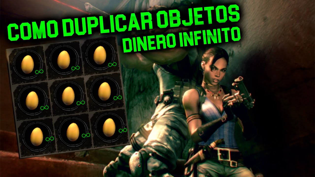 Resident Evil 5 | Duplicar Huevos | Dinero Infinito