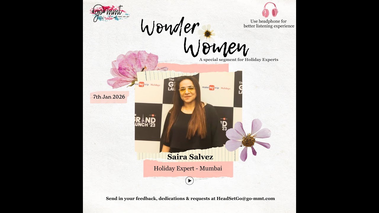 Wonder Women with Saira Salvez on GO-MMT Radio | Tune in now! 