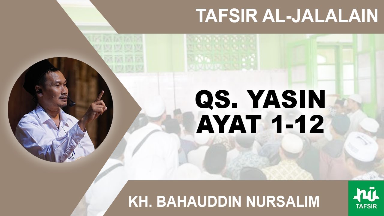 Kajian Tafsir Al-Jalalain Surat Yasin 1-12 | Gus Baha