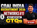 Coal India Recruitment 2026 | Networks Most Important CTQs #11 | Complete Practice for CIL Exam