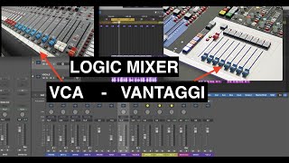 Logic Pro Mixer - VCA Fader - Uso e Vantaggi Rispetto a Bus, Aux e Summing Track Stack