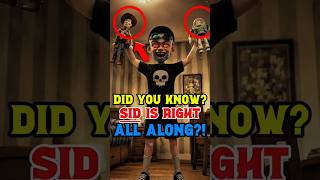 Did you Know? Sid was right About Torturing Toys.
