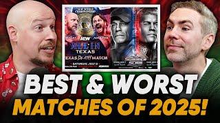WrestleTalk's Best \u0026 Worst WWE \u0026 AEW Matches 2025! | WrestleTalk Podcast