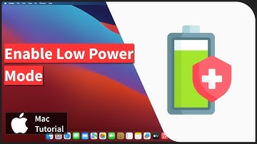 Mac: Enable Low Power Mode and Customize Power Settings