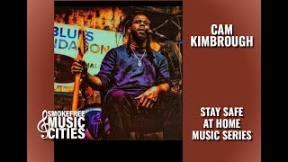 Smokefree Music Cities Stay Safe at Home Series: Cam Kimbrough