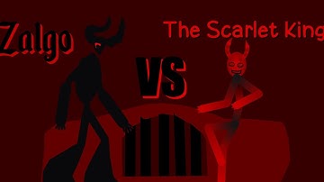 The Scarlet King Vs Zalgo (SCP Vs Creepypasta) - Stickman Animation