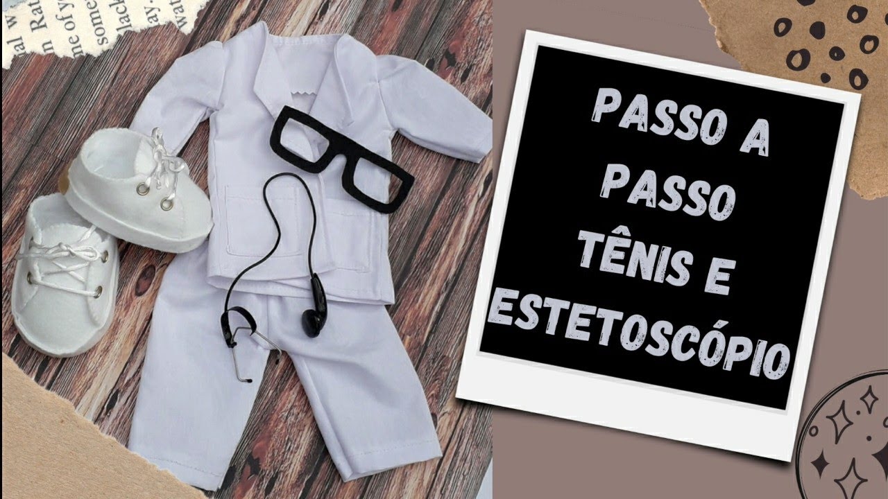 PASSO A PASSO TÊNIS EM FELTRO E ESTETOSCÓPIO COM FONE| BONECO ENFERMEIRO