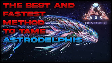 Ark Genesis 2 | The best and fastest method to tame Astrodelphis