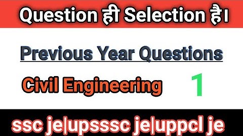 civil engineering|previous year question|ssc je |upsssc je|uppcl je
