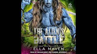 Alien's Battle by Ella Maven | Free Audiobook