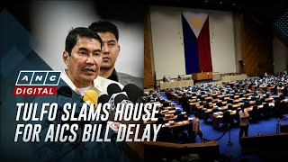 'Nabwisit ako!' Tulfo slams House over AICS bill delay | ANC