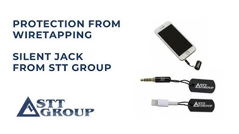 Protection from wiretapping I Silent jack from STT Group