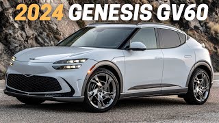 9 Reasons Why You Should Buy The 2024 Genesis GV60
