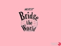 [Audio] NU&#39;EST Bridge the World (English Version)