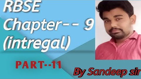 CBSE  and RBSE  class  12th  chapter-9(integral) solve example  after 9.2 by sandeep sir