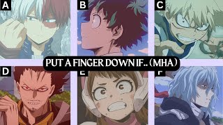 Put A Finger Down If.. My Hero Academia Version