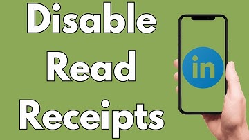 How To Disable LinkedIn Read Receipts On Mobile [2025 Guide]