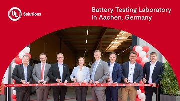 Inside UL Solutions’ New Battery Testing Laboratory in Aachen, Germany