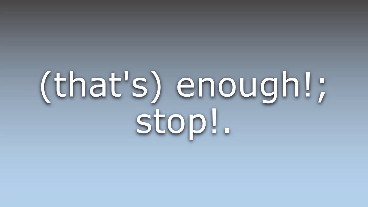 What Does Basta Mean YouTube