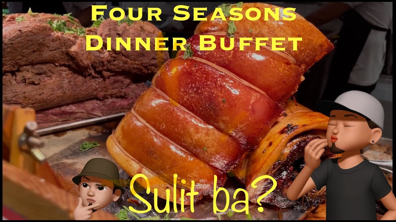 Worth it ba ang Buffet sa Four Seasons Cubao Araneta? Tara check naten!