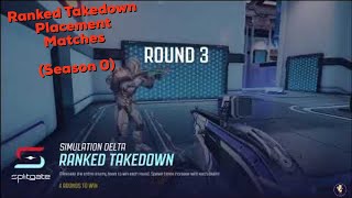 Ranked Takedown Placement Matches (Season 0)