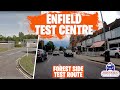 ENFIELD TEST ROUTE | FOREST SIDE | ENFIELD DRIVING TEST CENTRE (INNOVA BUSINESS PARK)