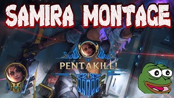 One Trick Samira Montage Penta