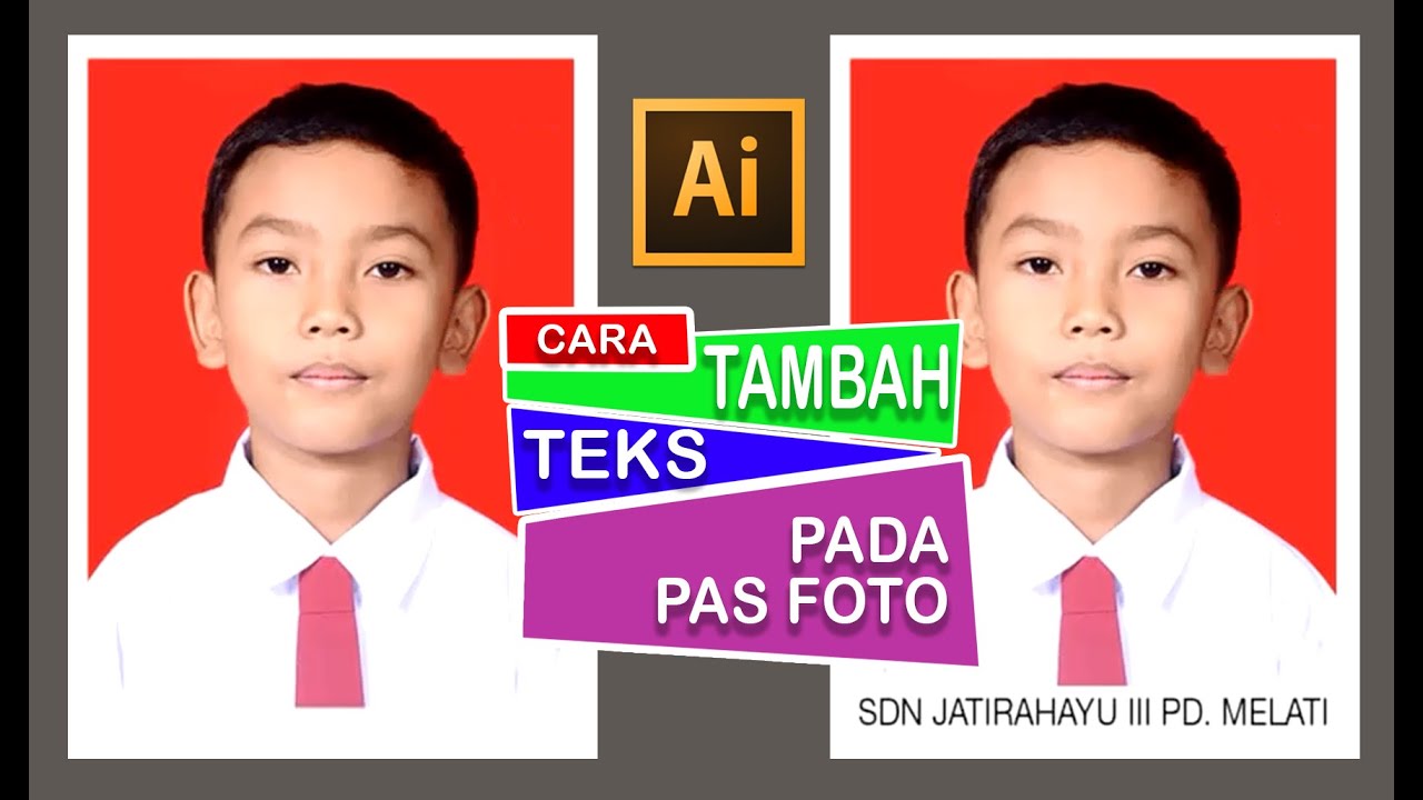 Tutorial Menambahkan TEKS pada PAS FOTO dengan Adobe Illustrator - YouTube