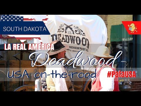 Video: Come Visitare Deadwood, Nel South Dakota, Dallo Show Televisivo HBO Nella Vita Reale