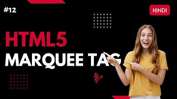 Html Marquee Tag in Hindi Tutorial - marquee Tag in Html