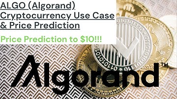 Algorand ALGO Use Case & Price Prediction To $10!!! (May 2021)