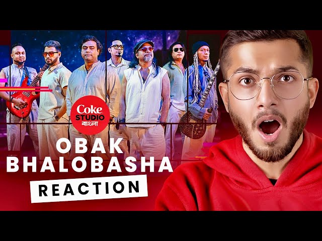 @VasudevReacts to Obak Bhalobasha | Coke Studio Bangla | Indian Reaction class=