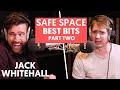 Embarrassing Insurance, Pants &amp; Hangovers | Safe Space Best Bits | Jack Whitehall