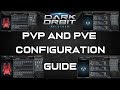 PVP & PVE Configuration | DarkOrbit Guide