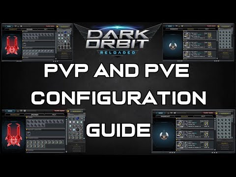 PVP & PVE Configuration | DarkOrbit Guide