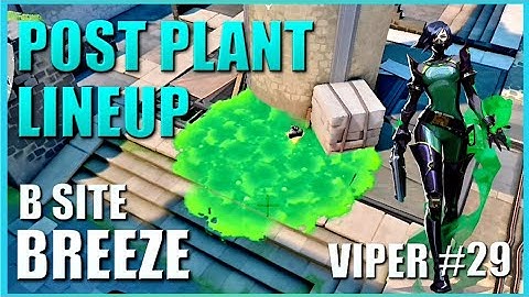 VIPER LINEUPS - BREEZE - Post Plant Snake Bite Setup Guide #29 - B Site - New Default