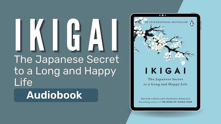 IKIGAI: The Secret to a Long and Happy Life (Audiobook) by Francesc Miralles & Hector Garcia