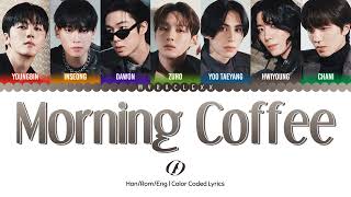 SF9 - Morning Coffee Lyrics [Color Coded-Han/Rom/Eng]