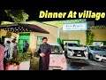 Dinner At Village Resturent Lahore | Vlog