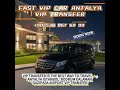 FAST VIP TRANSFER ANTALYA TÜRKİYE  #antalya #airport  #travel #viptransfer #vipcars #holidays #car