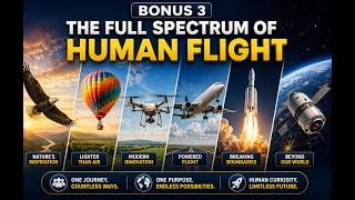 Bonus 3 - The full spectrum of human flight