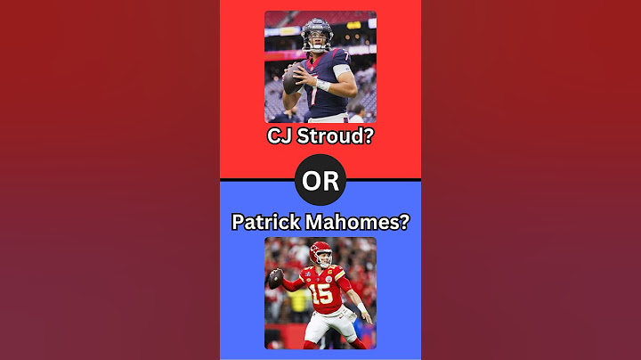 Would You Rather? CJ Stroud or Patrick Mahomes - Houston Texans or Kansas City Chiefs