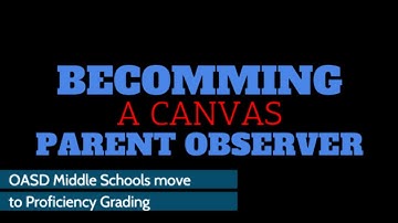 Becoming a Canvas Parent Observer