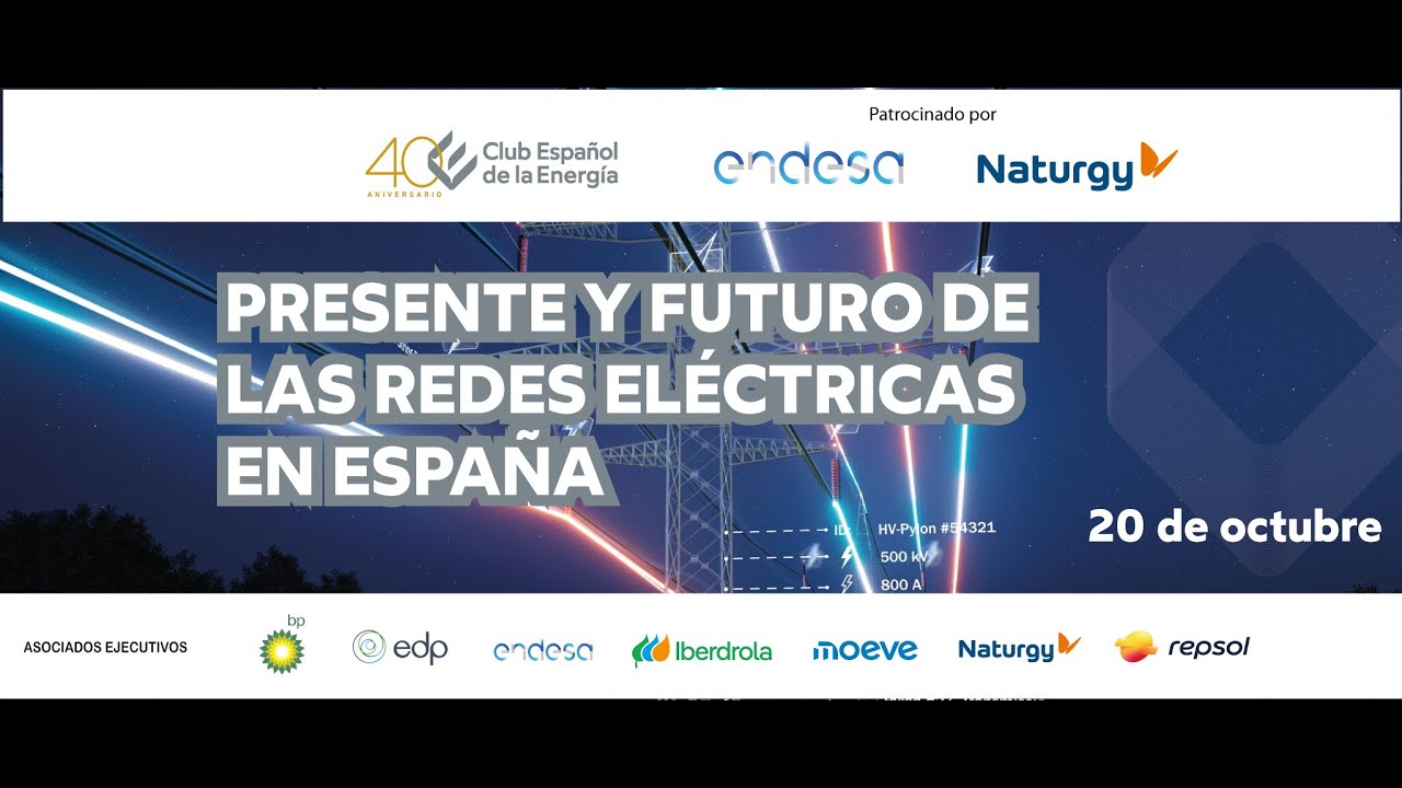 Presente y futuro de las redes eléctricas en España - YouTube