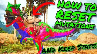 How to RESET MUTATIONS AND KEEP THE STATS in Ark Survival Ascended!!!! ASA Tips and Tricks