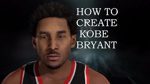 How To Create Afro Kobe Bryant For Your MyPlayer - NBA 2K17