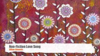 Watch Jillian Edwards Nonfiction Love Song video