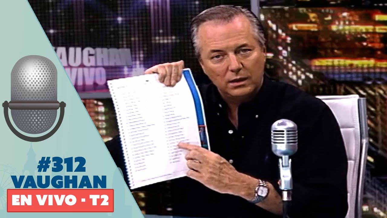 Vaughan en Vivo Episode 312 - Temporada 2 | Vaughan TV